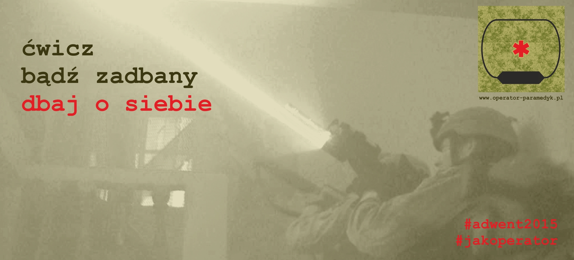 ćwicz, bądź zadbany, dbaj o siebie