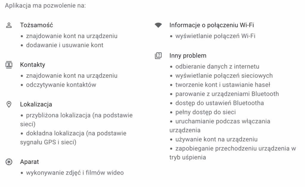Wykaz uprawnień aplikacji ze sklepu Google Play. Aby odebrać paczkę z automatu paczkowego, aplikacja wymaga dostępu do tożsamości, kontaktów, lokalizacji, aparatu, inforrmacji o WiFi, odbierania danych, tworzenia kont i haseł, parowania Bluetooth i dostępu do jego ustawień, uruchamiania w autostarcie i odczytywania kontaktów. Serio?...